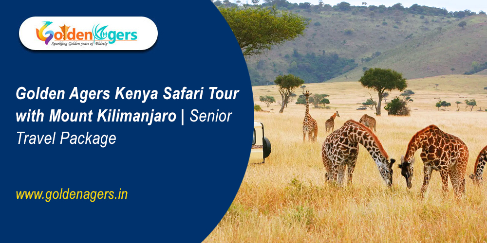 Kenya Senior Citizen Travel Group