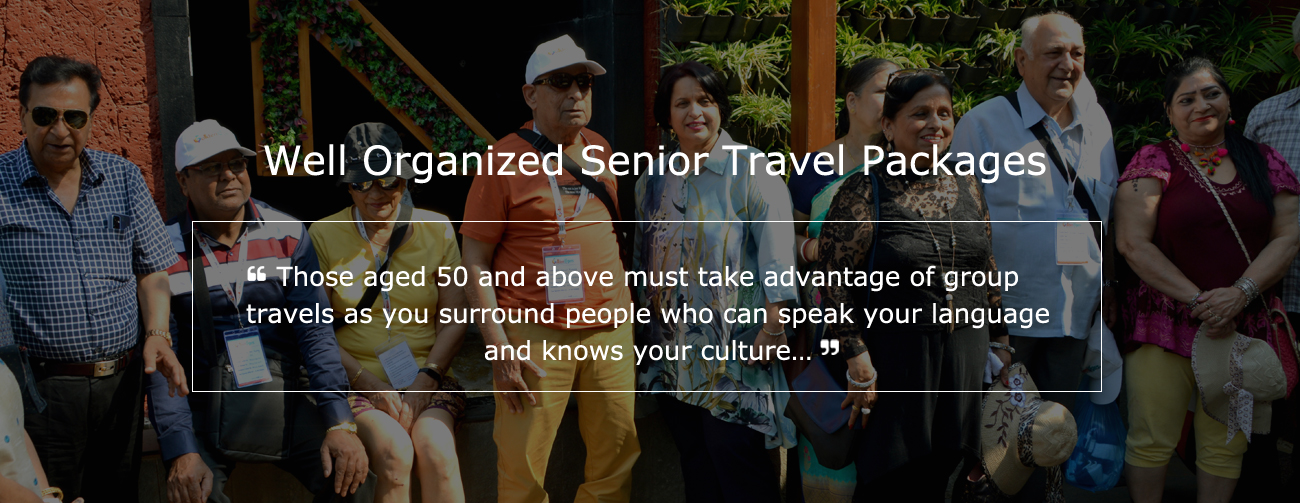 Gift Senior Citizen Tour Package